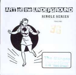 The Manges : Art Of The Underground Single Series Volume: 36
